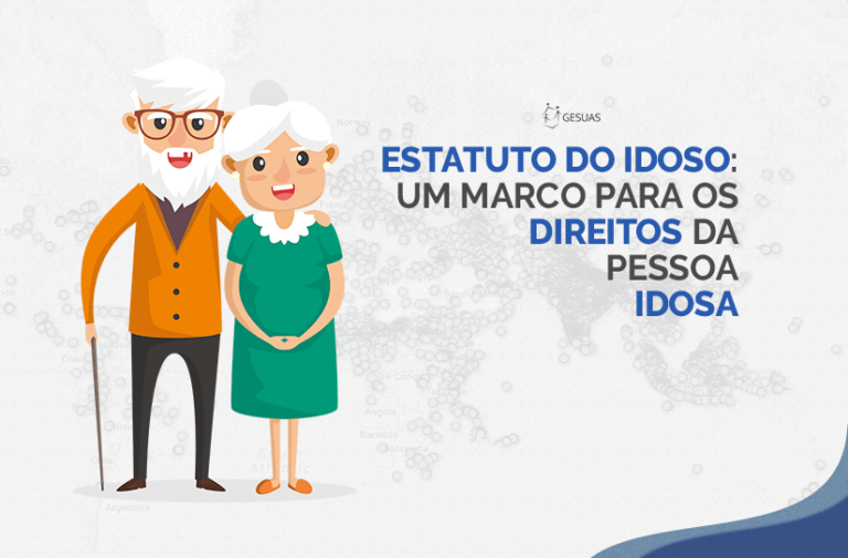 ENTENDA O QUE É E QUAL A IMPORTÂNCIA DO ESTATUTO DA PESSOA IDOSA ...