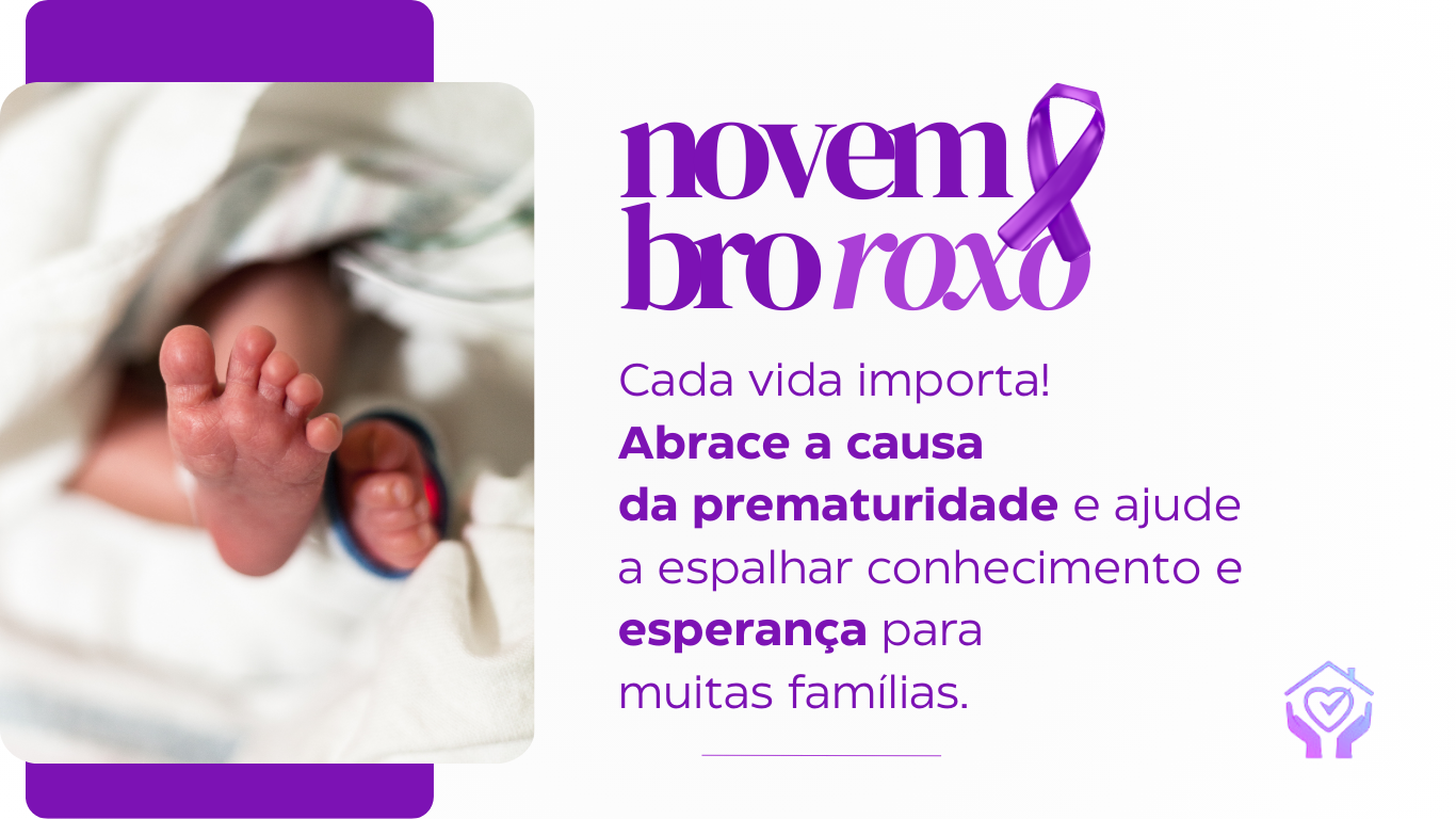 Novembro Roxo: A Importância da Conscientização sobre a Prematuridade